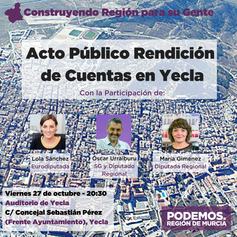 podemosmurcia's tweet photo. Este viernes tenemos acto público de #RendiciónDeCuentas en #Yecla con la participación de:
✅ @oscarburu 
✅ @LolaPodemos 
✅ @maria_gimenez1 https://t.co/5lPH0NpGDq