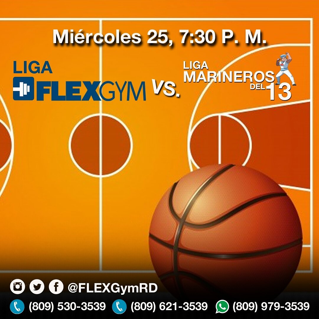 FLEXGymRD's tweet photo. Hoy recibimos a "Liga Marineros del 13" en nuestras instalaciones a las 7:30pm. #BasketTime #FLEXTeam #ActitudFLEX #SeriousFitness https://t.co/tMeuopcOjn