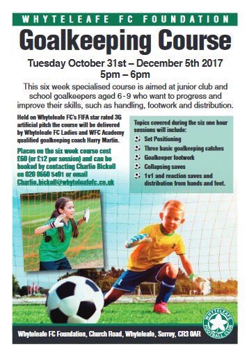 WhyteleafeFC's tweet photo. ⚽️ FOUNDATION | Book on to our Goalkeeping Course Now! Begins Tuesday 31st October. 5pm-6pm. Contact Charlie Bickell on 0208 660 5491. https://t.co/XrFDf0jxKc