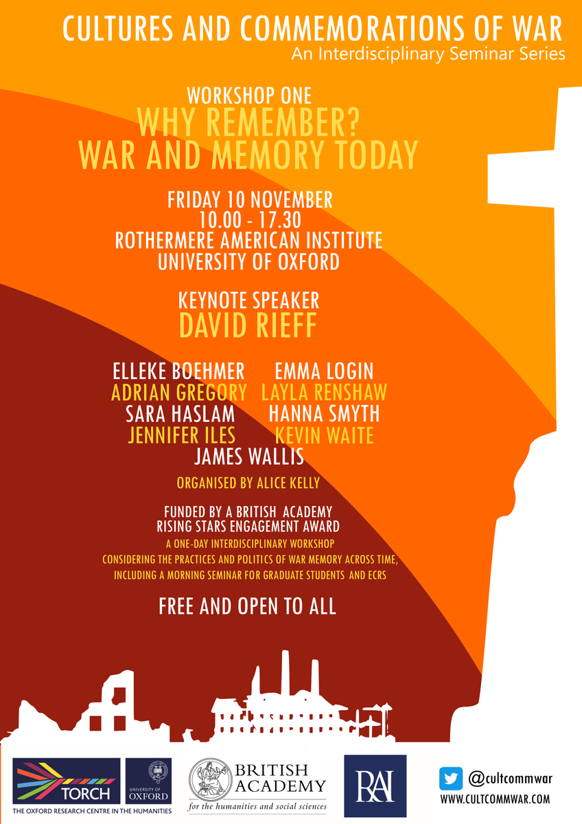 DrAliceKelly's tweet photo. Please RT: Registration now open for our first @cultcommwar workshop @RAIOxford on 10 Nov. Free &amp; open to all! https://t.co/TvFc5olRry https://t.co/Y0Ii856ztl