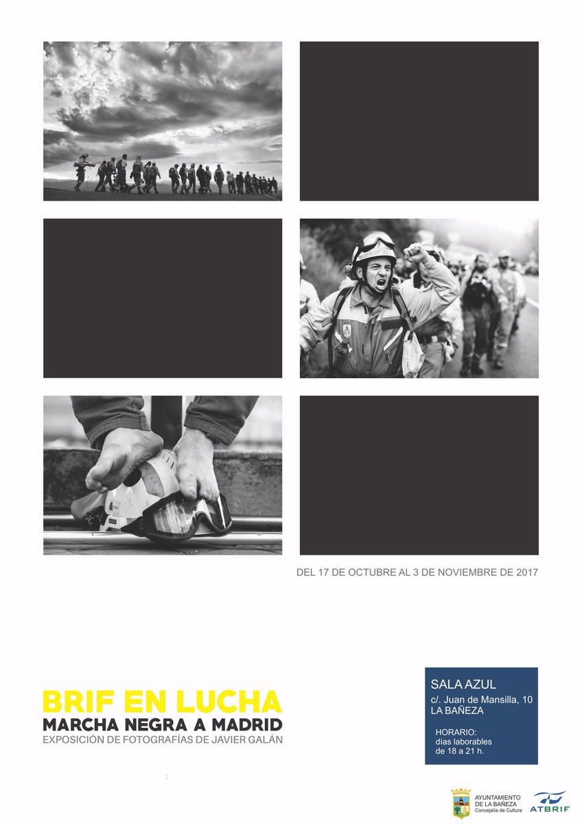 Exposición fotográfica de Javier Galán, que muestra la marcha de bomberos forestales para reivindicar sus derechos y condiciones laborales.