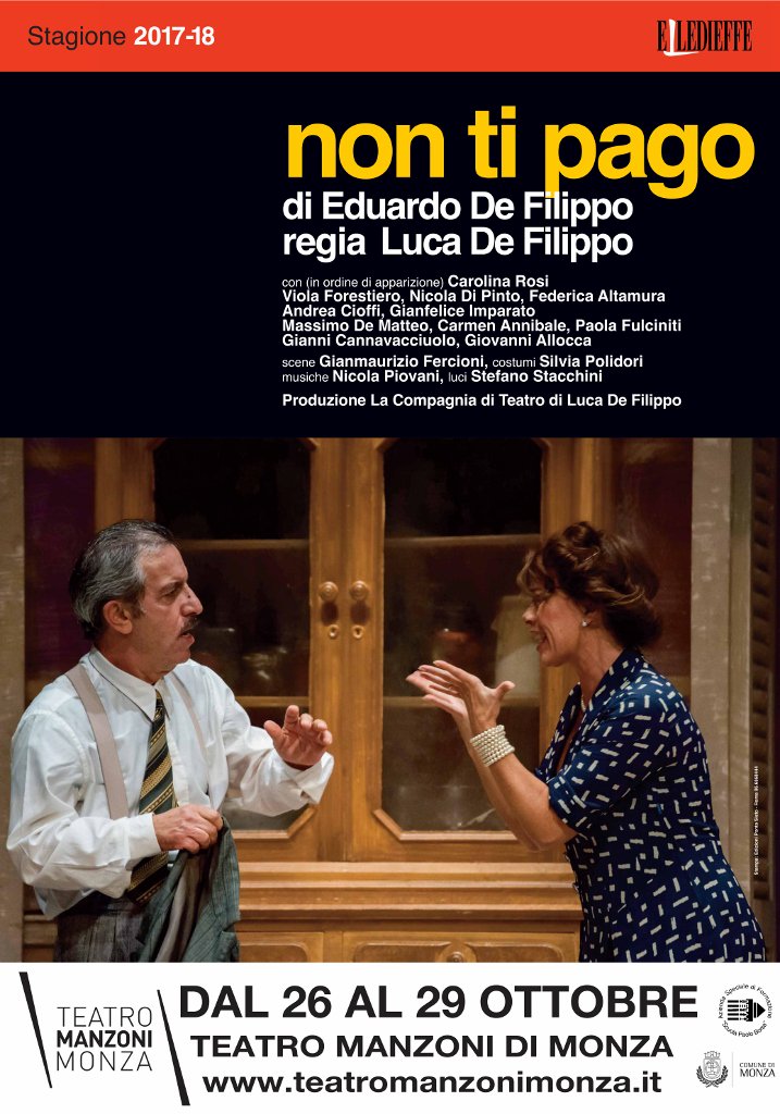 TeatroManzoniMo's tweet image. 1° APPUNTAMENTO CON LA GRANDE PROSA!
"Non ti pago!" di Edoardo De Filippo

Dal 26 al 29 ottobre #STAGIONE1718 #TEATRO #MONZA