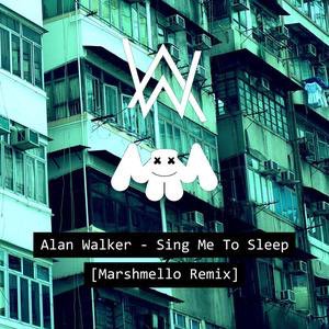Фф sing. Sing me to Sleep alan Walker Remix Marshmello. Alan Walker Marshmello. Alan Walker Sing me to Sleep обложка.