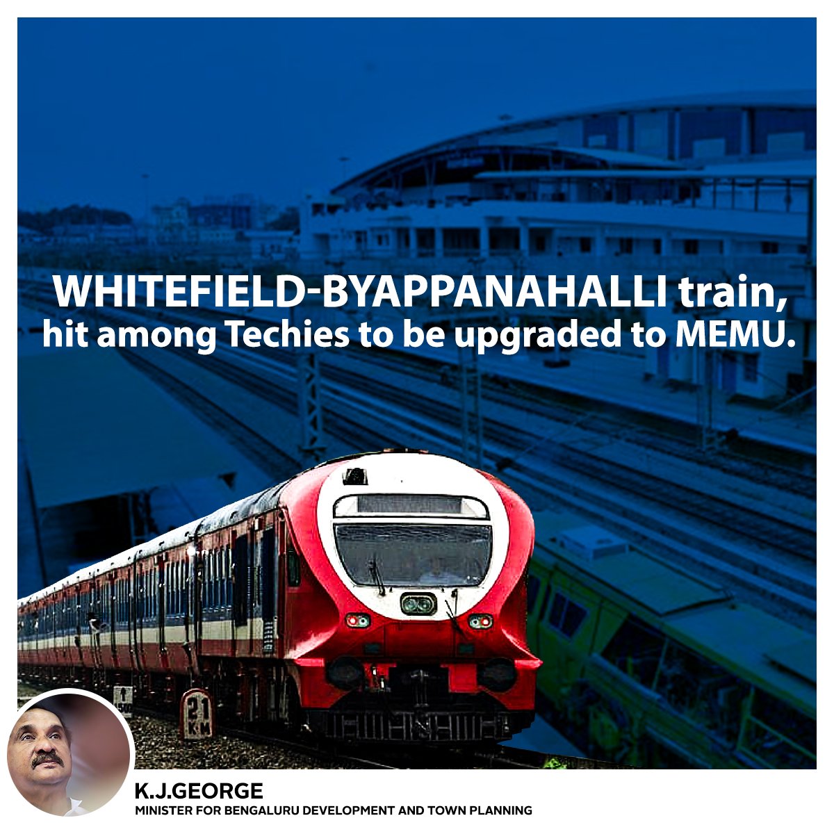 thekjgeorge's tweet photo. Much awaited Whitefield - Byappanahalli Suburban train to be upgraded to MEMU, as it has higher acceleration &amp; better operational efficiency. Two new trains were launched today, boosting #NammaRailu services for city. https://t.co/cDXQhYQmFI