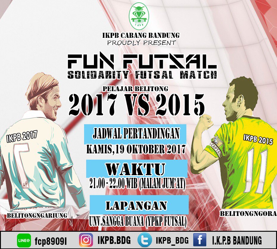 IKPB_Bdg's tweet photo. Solidarity Freindly Match
Pelajar Belitong 
2015 vs 2017
Live 19.10.17
21.00-22.00
Ypkp futsal bandung
#bravoikpb https://t.co/cxZSF69Ha0