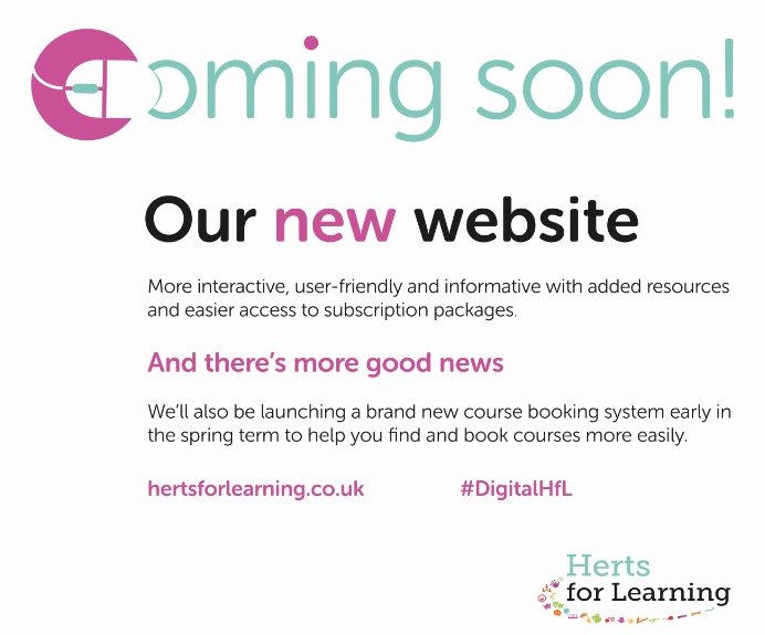 hertsearlyyears's tweet photo. The new @HertsLearning website is coming soon and we'll also be launching a new course booking system! #DigitalHfL https://t.co/yTmCAirKKq