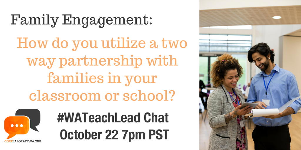 WAeducates's tweet photo. Join #WATeachLead on Sun, 10/22 for a #FamilyEngagement chat at 7pm PST. @HeatherSisson4 @LynneOlmos @hawkskhaleesi @allen_auburn @ohsoearly https://t.co/2RELEyGmyF
