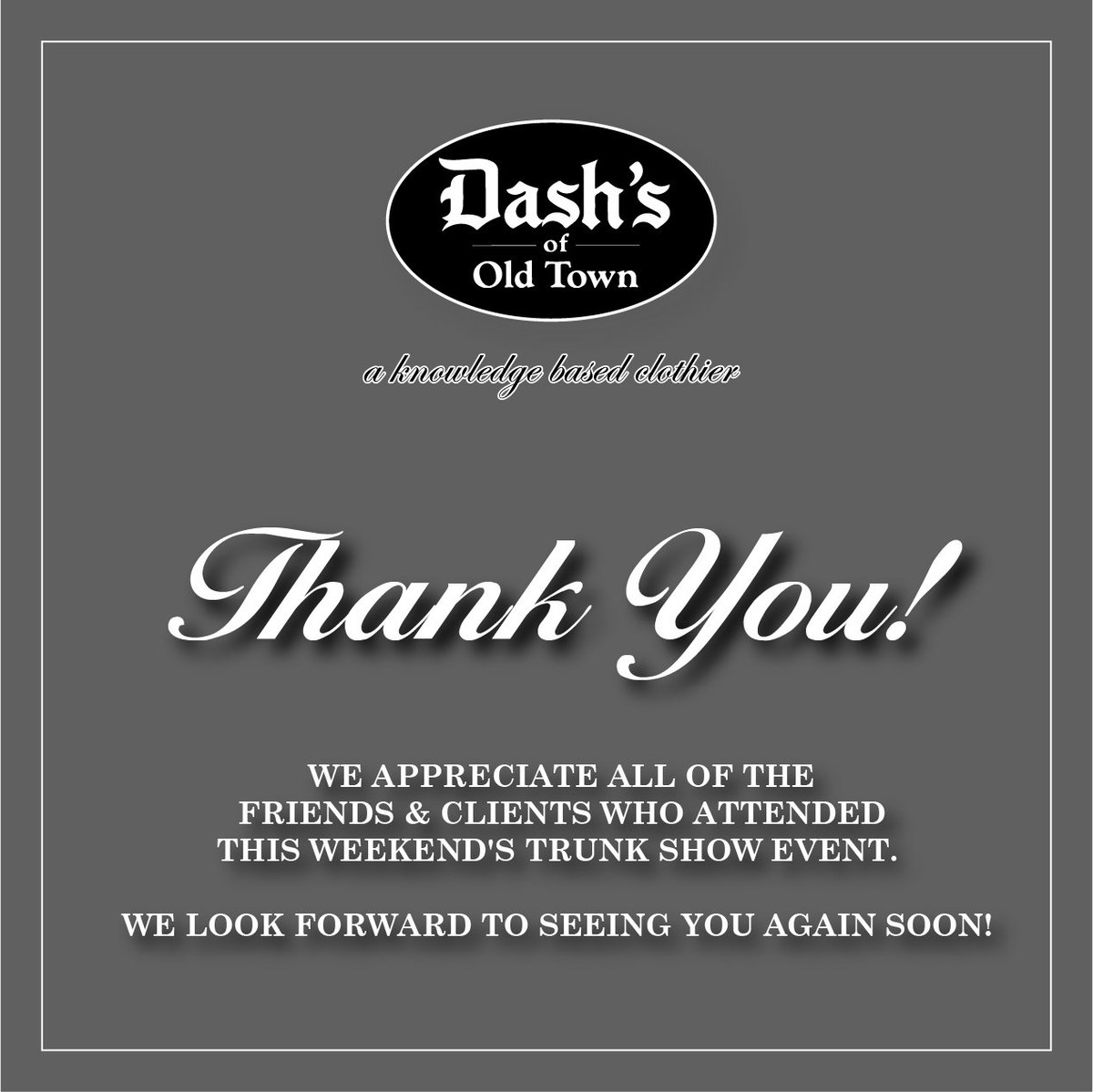 DashsofOldTown's tweet photo. Thank You!
We appreciate all of the friends &amp; clients who attended this week's Trunk Show event. 

Looking forward to seeing you again soon! https://t.co/pqzwBCnzQF