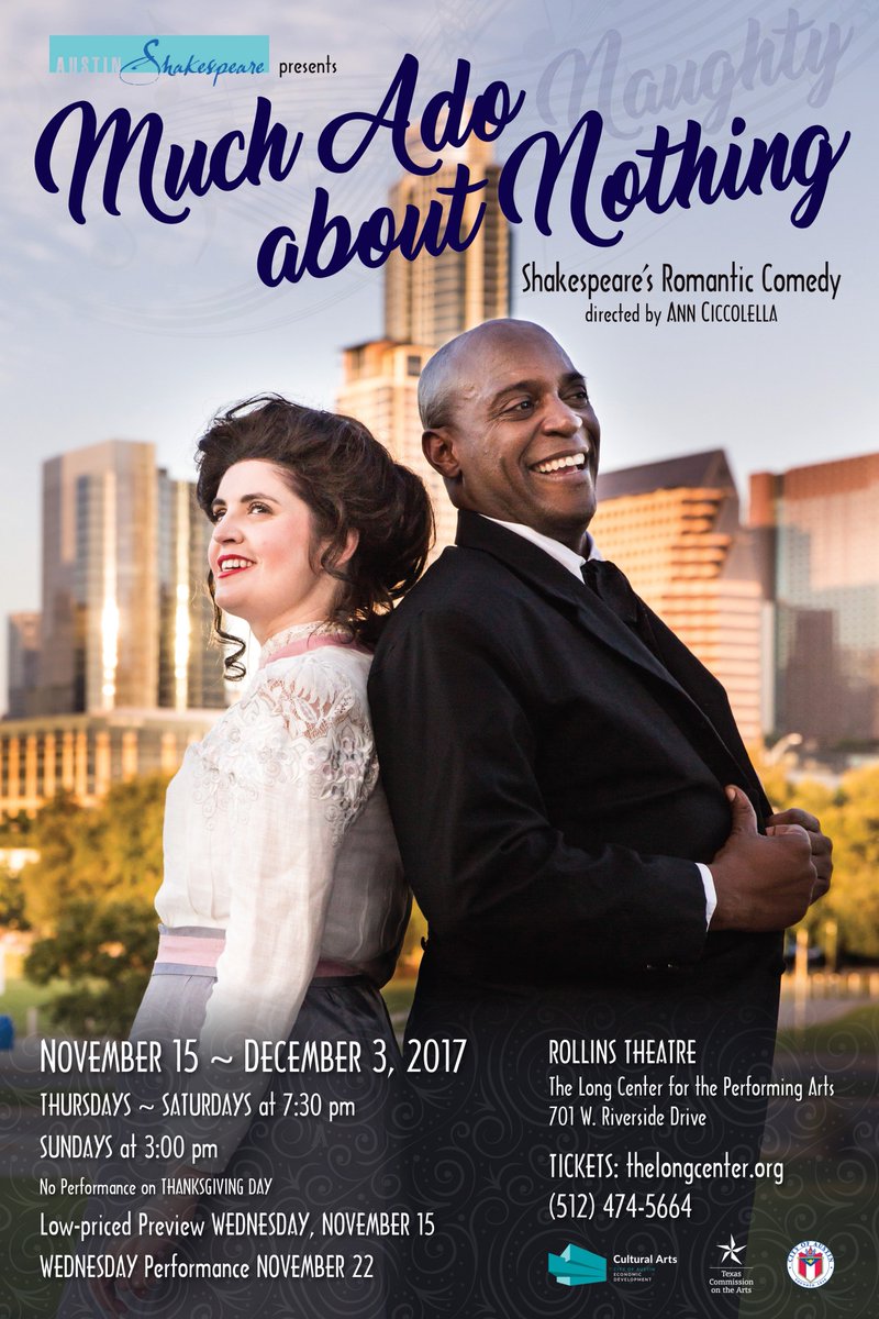 Thx <a href="/AustinMonthly/">AustinMonthly</a> "Shakespeare’s popular romantic comedy Much Ado about NOTHING, TKTS bit.ly/2g3fbHl  <a href="/longcenter/">Long Center</a> Nov 15 - Dec 3