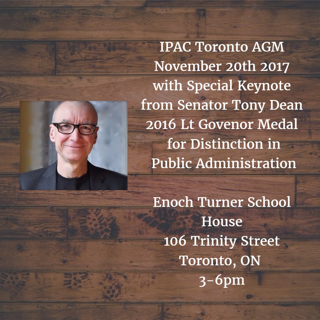 IPACToronto's tweet photo. Guess Who's Coming to our AGM Nov 20th? @TonyDean_TO speaking abt Leadership &amp; Risk Taking register https://t.co/8tsZnZtwJK #onpoli #onmun https://t.co/NSGL21oTKu