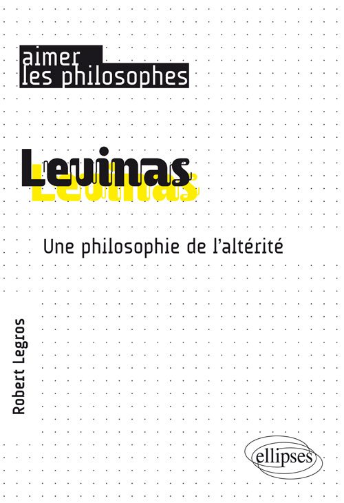 - NOUVELLE PUBLICATION -
L'ouvrage de Robert Legros "vise à faire ressortir la pensée levinassienne de l’altérité par le biais d’une mise en dialogue avec Husserl, Heidegger, Sartre et Hannah Arendt"... tout un programme ! #Levinas
Bonne soirée et à demain. 
<a href="/Ellipses_Philo/">Philosophie Ellipses</a>