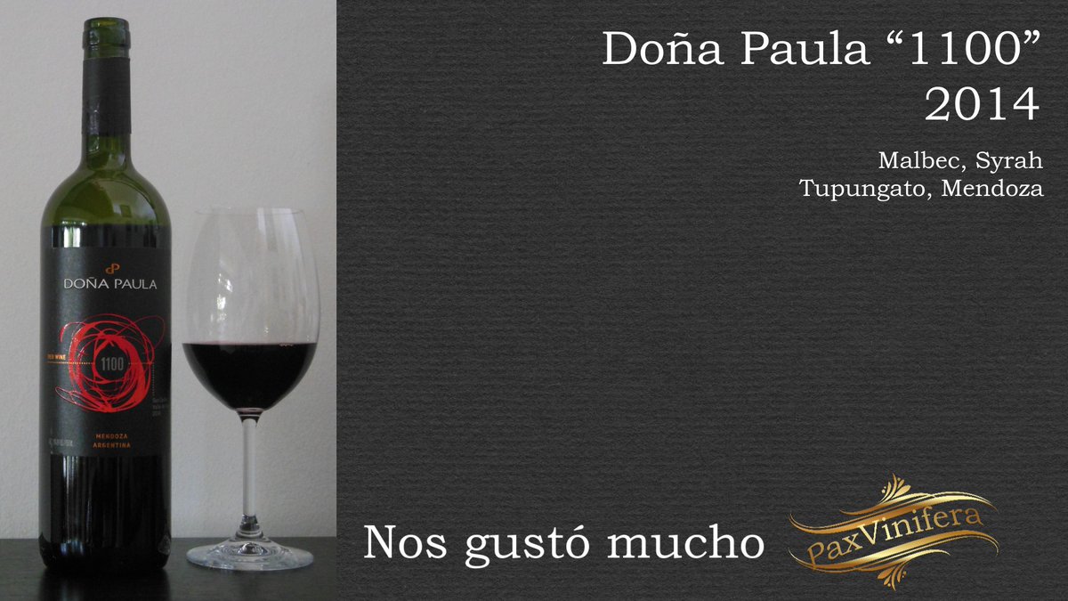 Doña Paula "1100" 2014. Otro corte tinto bien logrado de Doña Paula. Nos gustó mucho. PaxVinifera.com