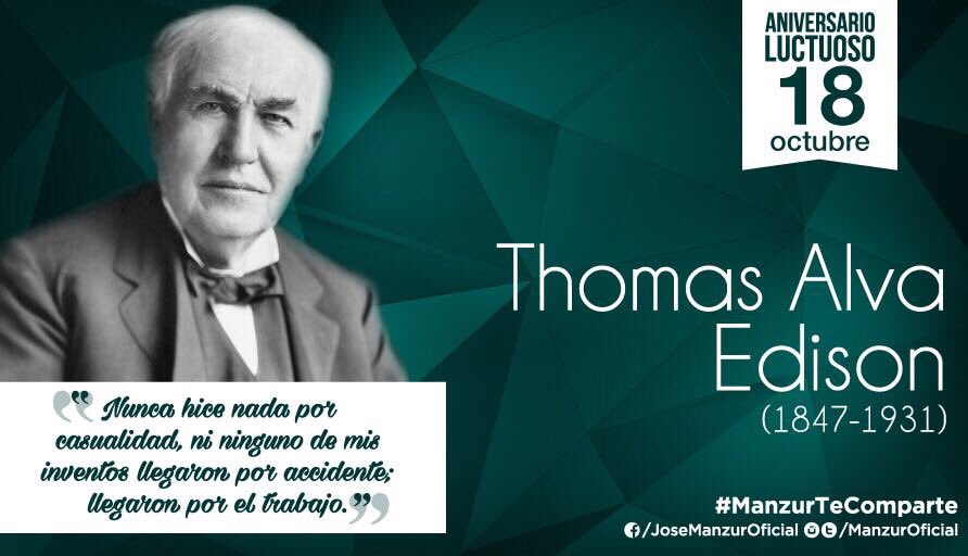 ManzurOficial's tweet photo. La genialidad de #ThomásAlvaEdison lo llevó a patentar mas de mil inventos, transformando  la vida de millones de personas #ManzurTeComparte https://t.co/Ft6rkPFoxs
