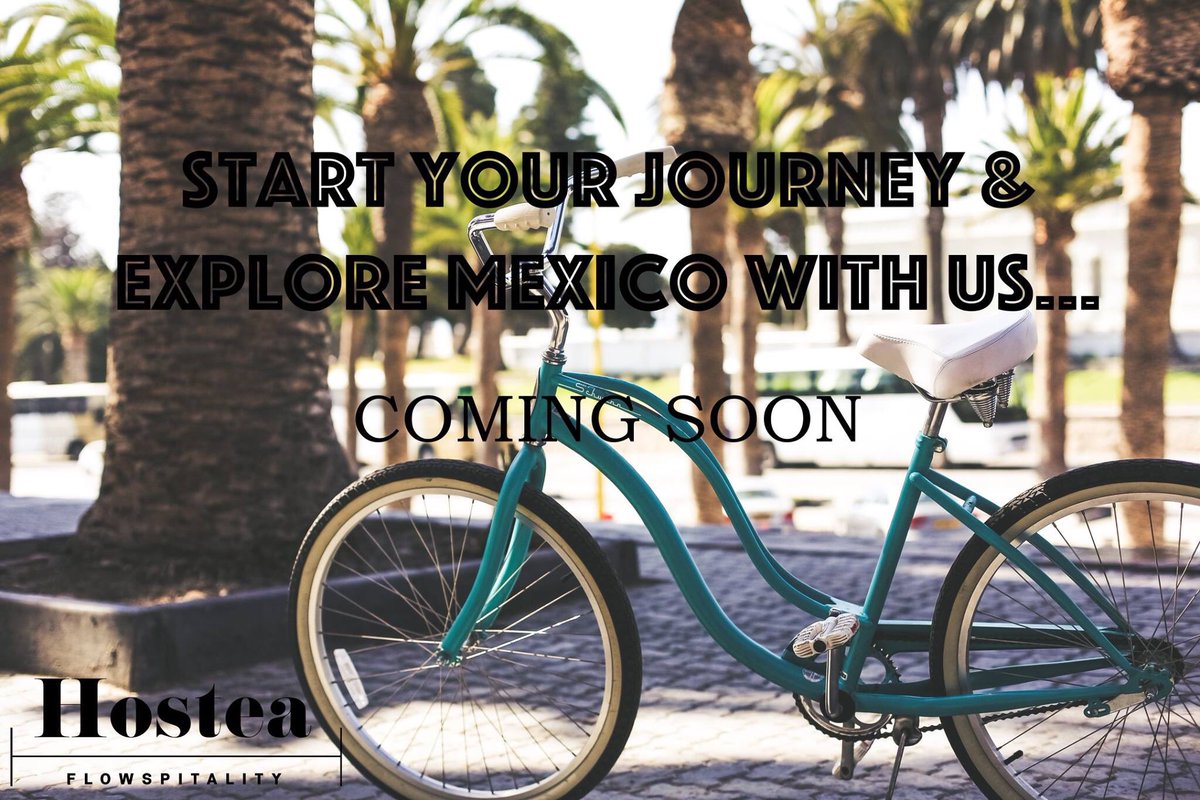 Hostea_'s tweet photo. Inicia tu viaje y explora México con nosotros #ComingSoon #GoWithTheFlow #Hostea https://t.co/s8hgXNfOXQ