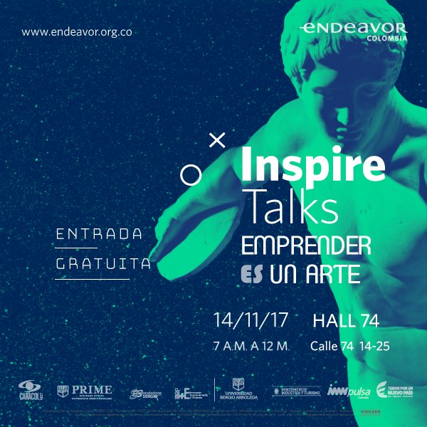 Llega la segunda versión de los #InspireTalks de <a href="/endeavorcol/">Endeavor Colombia</a>
Registro: goo.gl/SwFi7U