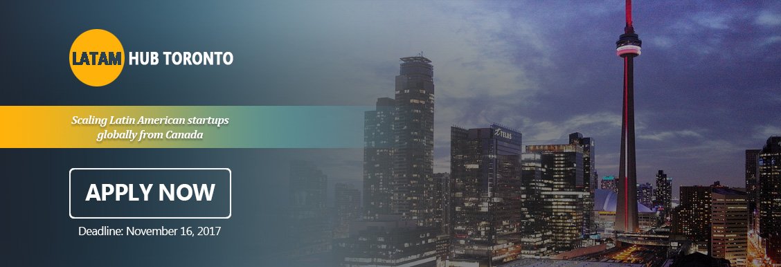 Comece a escalar a sua #startup globalmente! Inscreva-se para o LATAM Hub Toronto 2018. Prazo: 16 de Novembro ow.ly/a1Ri30fJ2EY