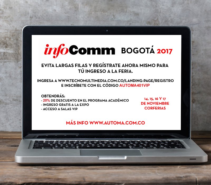 AutomaColombia's tweet photo. No dejes pasar por alto tu participación en #InfoComm2017 realiza tú inscripción con el código automa401vip y obtén grandes beneficios! https://t.co/fd4bVFqjS0