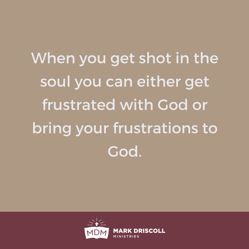 PastorMark's tweet photo. When you get shot in the soul you can either get frustrated with God or bring your frustrations to God. https://t.co/KEFdNzC0zz