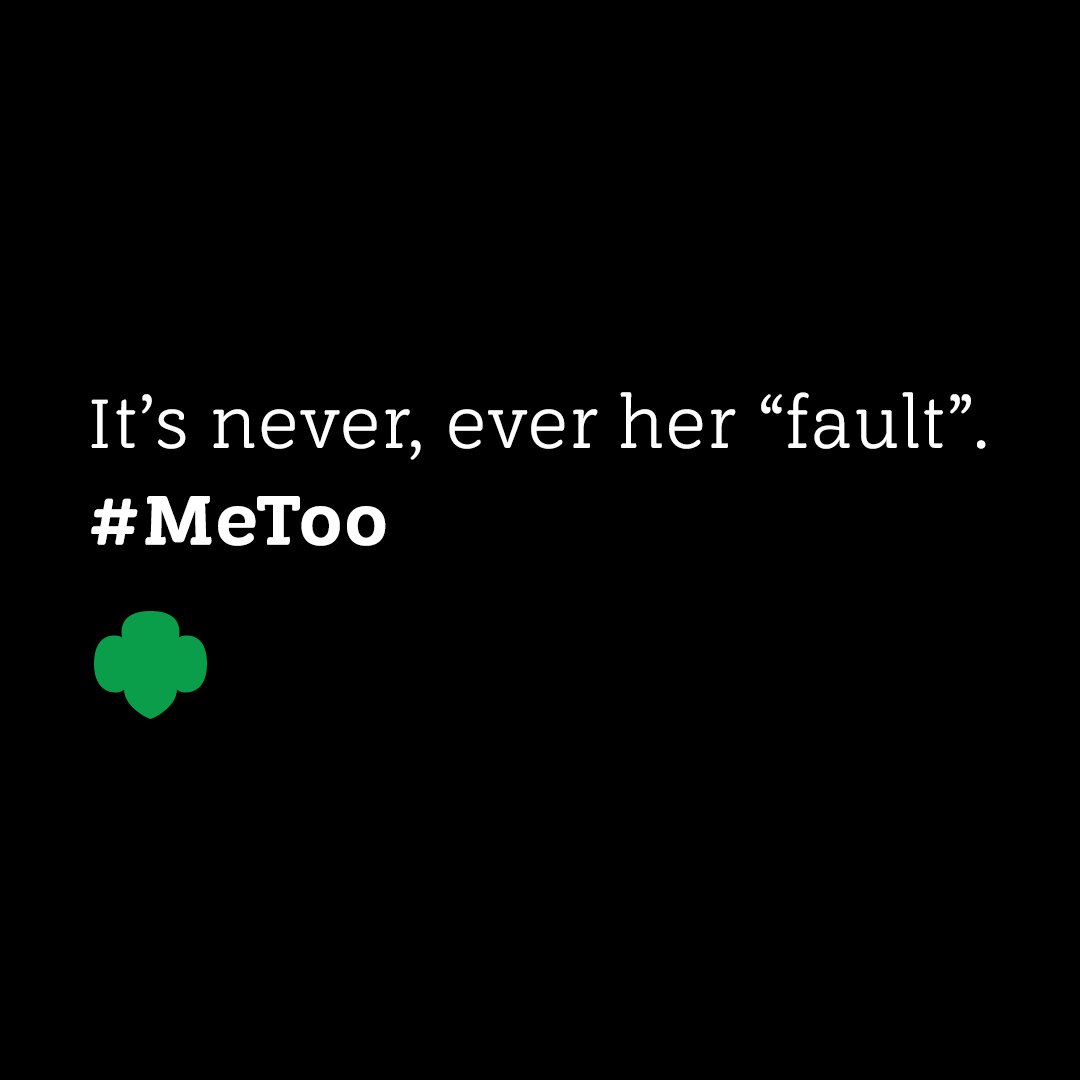 girlscouts's tweet photo. If your daughter is 11 or older, chances are, she’s also saying #metoo. Let her know it's never her fault.   https://t.co/OhG1FUz1hz https://t.co/c7tSUAWuQ4