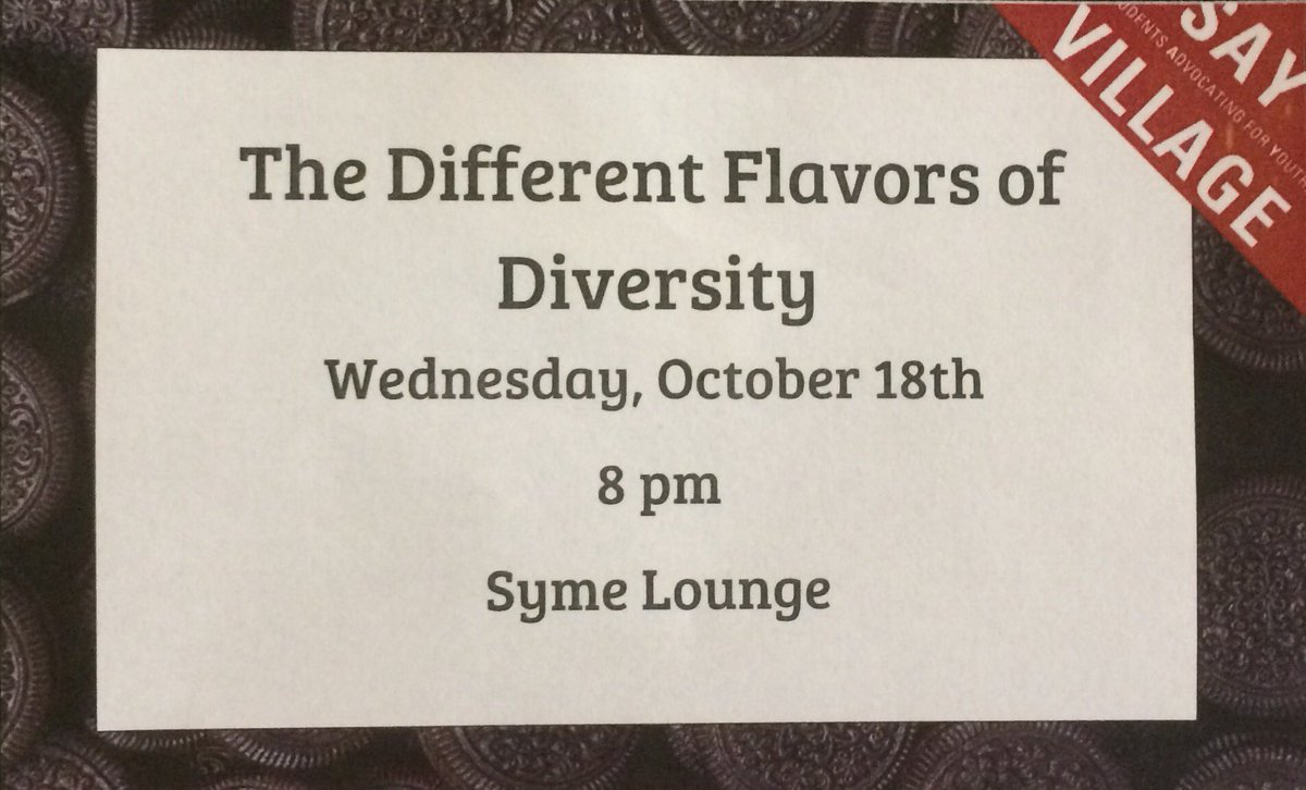 SAY_Village's tweet photo. Diversity program tonight at 8 in the lounge!! There will be dessert! https://t.co/z1WdeV3RTp