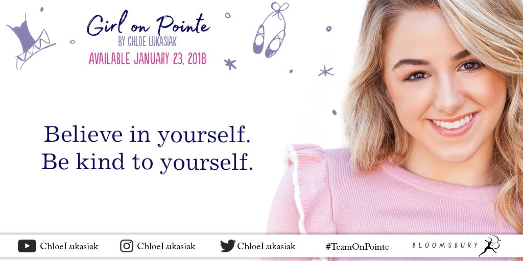 BloomsburySyd's tweet photo. .@ChloeLukasiak wants you to believe in yourself! Preorder GIRL ON POINTE for more from Chloe &amp; get the free poster! https://t.co/xCnjiEl0xs https://t.co/ewwUogfwQF