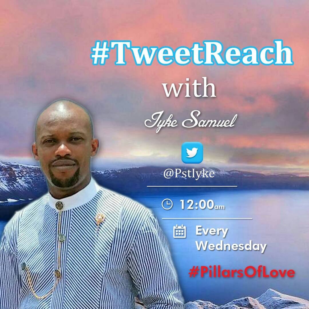 PstIyke's tweet photo. I'm @PstIyke &amp; #TweetReach is a platform where I reach out to the world through Twitter, handling relevant topics. #PillarsOfLove https://t.co/xJH2DJ0Pk7