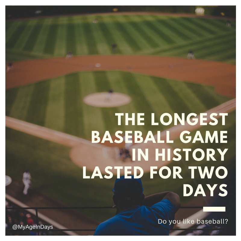 Age_In_Days's tweet photo. The longest baseball game in history lasted for two days ⚾ 
#baseball #mlb #beisbol #homerun #baseballseason #baseballlife https://t.co/OgFBweUyRn