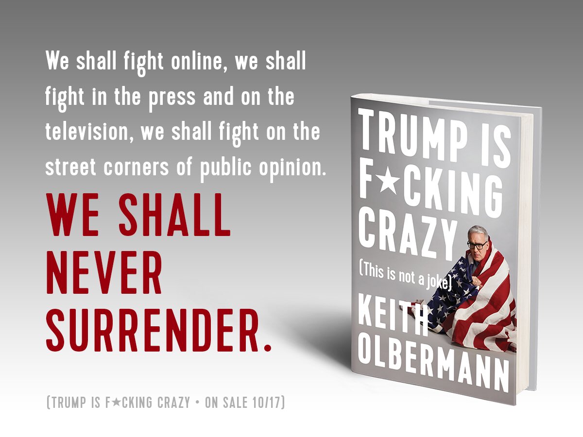 KeithOlbermann's tweet photo. Book is now in stores. After this asinine embarrassment that degraded Sgt. Wilson’s memory and family, any doubt we chose the right title? https://t.co/HKBWoZ1nPl