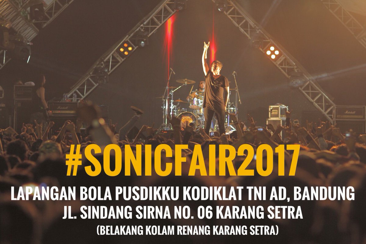 Bandung #SONICFAIR2017 Minggu, 22 Oktober 2017 di Lap. Bola PUSDIKKU KODIKLAT TNI AD, BANDUNG (belakang kolam renang Karang Setra.