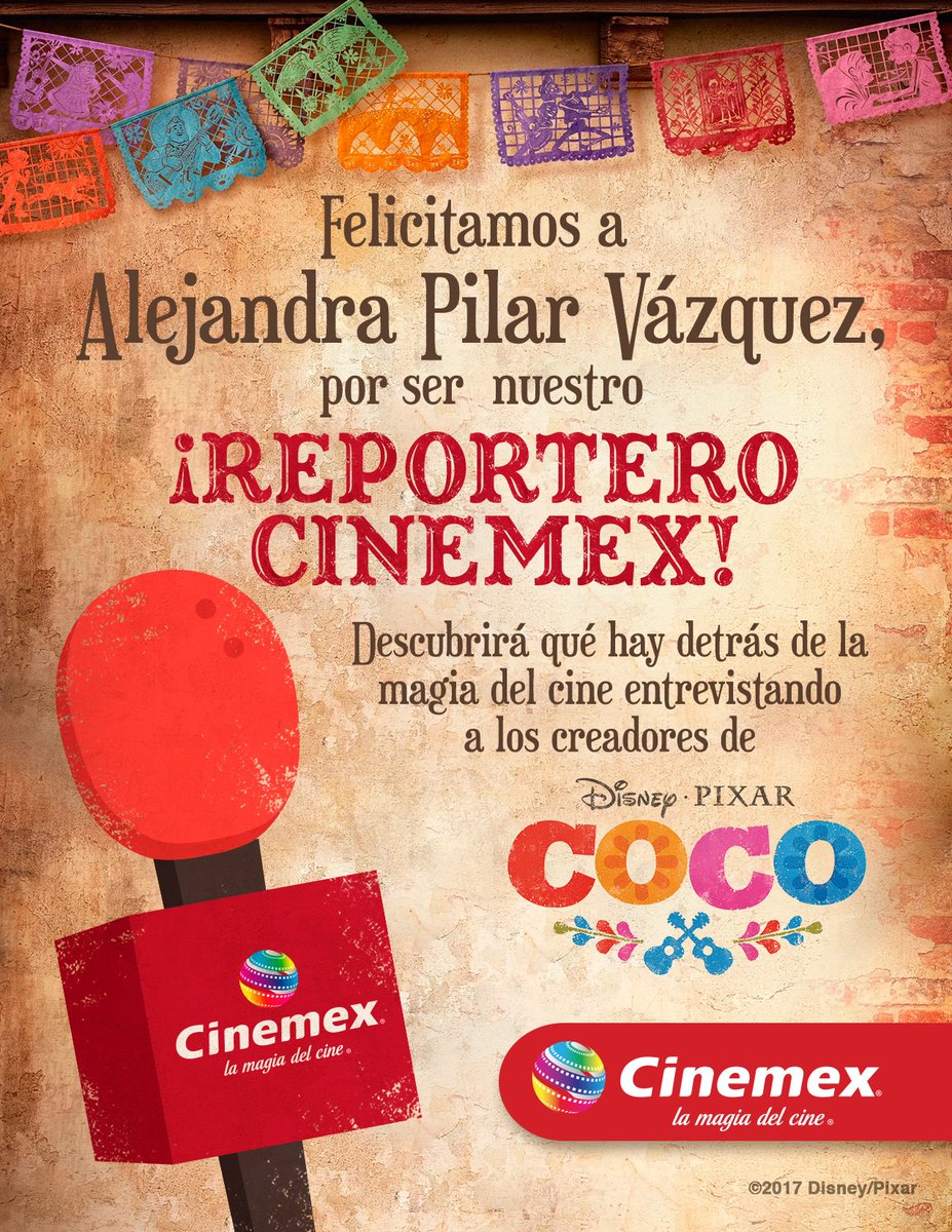 Cinemex's tweet photo. ¡Muchas Felicidades! 
Alejandra Pilar se convertirá en nuestro reportero Cinemex para la entrevista de #DisneyPixarCoco. https://t.co/C8AFXNeVG9