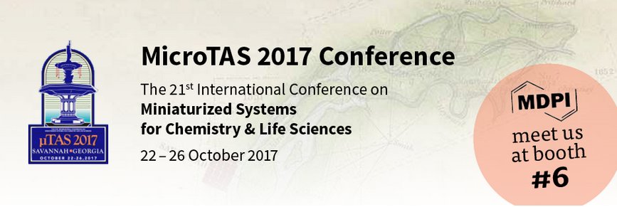 micromach_mdpi's tweet photo. Meet us at the MicroTAS @microtas2017, from 22-26 Oct. in Savannah, Georgia! Welcome to visit our booth (No. 6). https://t.co/rmMS3Ui5hI