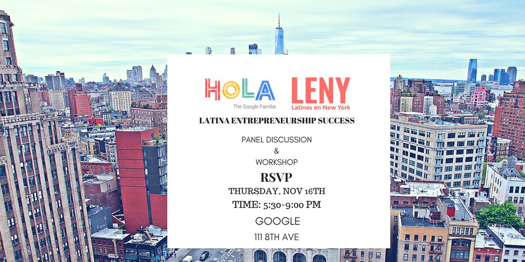 latinasenny's tweet photo. Google Hola-LENY Latina Entrepreneurs event-Registration is now open: Register here—>https://t.co/KVWSKVU8mY #latinasenny @webcitygirls https://t.co/IemxeKOm55