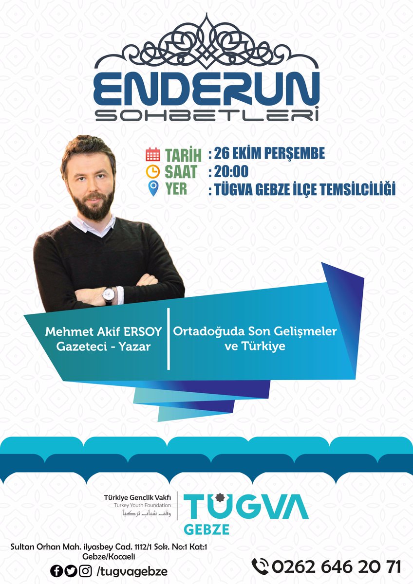 tugvagebze's tweet photo. Enderun Sohbetlerimizin ilk konuğu Gazeteci-Yazar Mehmet Akif Ersoy. 26 Ekim Perşembe tüm Gebze'lileri bekliyoruz. 
#TÜGVAGebze
@ersoyakif1 https://t.co/GRhBycz6kE