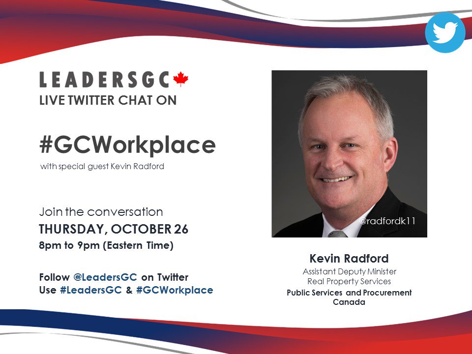 LeadersGC's tweet photo. Don’t miss our next live chat with guest ADM @radfordk11 and 
@PSPC_SPAC about #GCWorkplace on Oct. 26 8:00pm EST. #LeadersGC https://t.co/71NGETZLCx