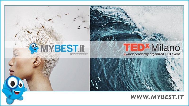MyBest vi racconta il #tedxmilano 2017 goo.gl/JRfZ1G