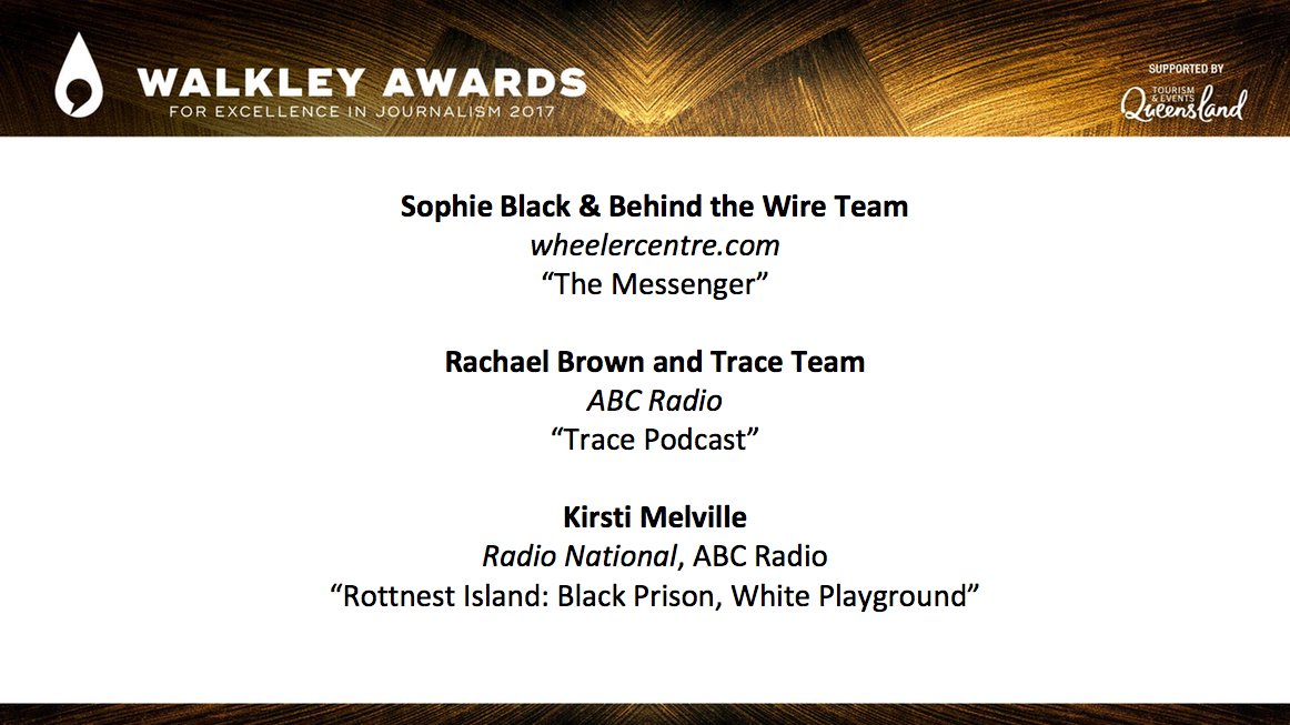 walkleys's tweet photo. The finalists for Radio / Audio Feature are: Sophie Black &amp; Behind the Wire Team; Rachael Brown and Trace Team; Kirsti Melville #Walkleys https://t.co/muLedRJo0B