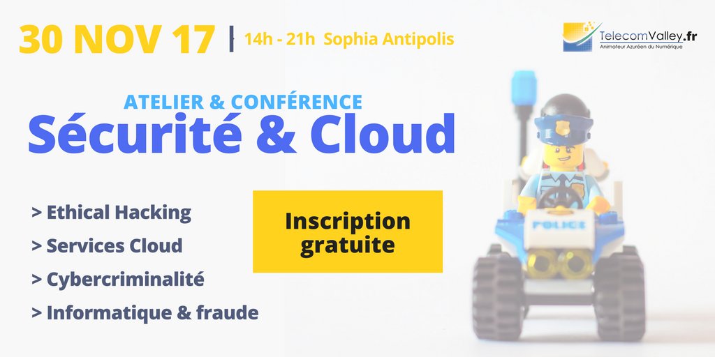 TelecomValley's tweet photo. Atelier & conférence #Sécurité #Cloud le 30/11 à Sophia Antipolis #ethicalhacking #servicescloud #cybercriminalité https://t.co/DfM4O8E8dw https://t.co/lPJcydoncR