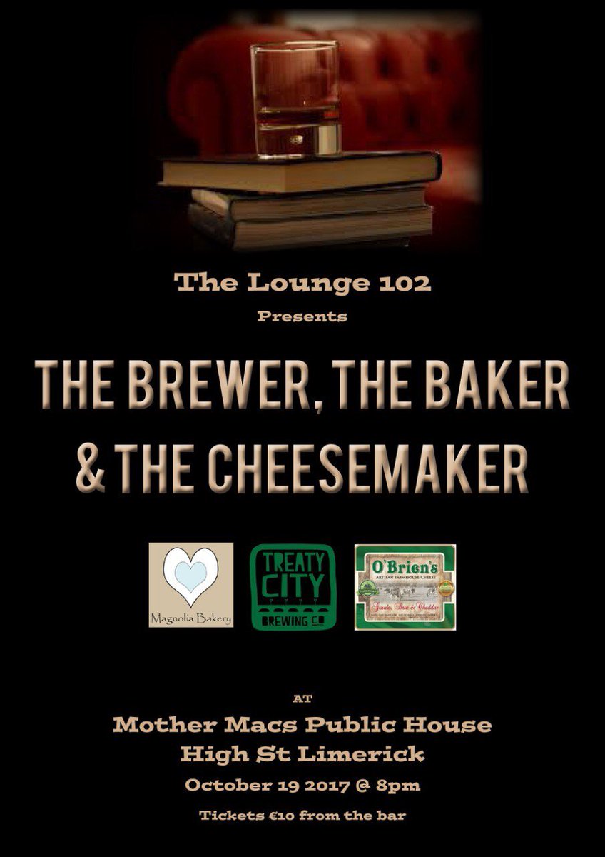 TheLounge102's tweet photo. The Brewer, The Baker &amp; The Cheesemaker, tonight @ 8pm in @mothermacspub 
#goodfood #goodbeer https://t.co/HqbPOWzjZz