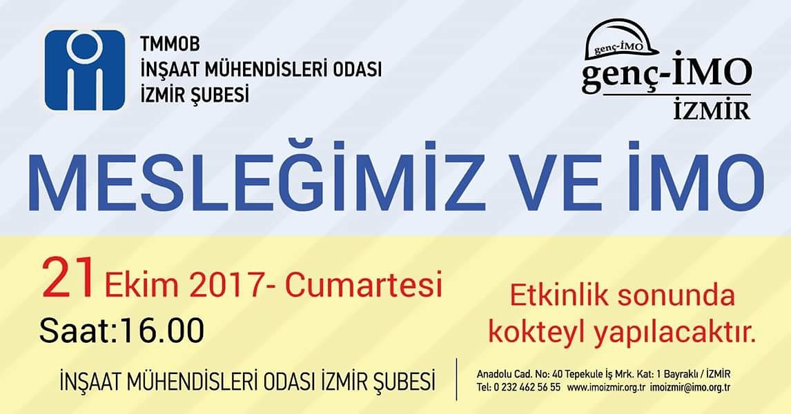 gencimoizmir's tweet photo. Mesleğimiz ve İmo - 21 Ekim 2017 Cumartesi Saat: 16.00 https://t.co/jIyWjHKFhm