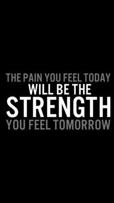 sheilakroes's tweet photo. The #pain U feel today, will be the #strength U feel 2morrow. #quote by unknown. But only if U work through the pain. Don't #hide from it. https://t.co/gaQkyzrlmG