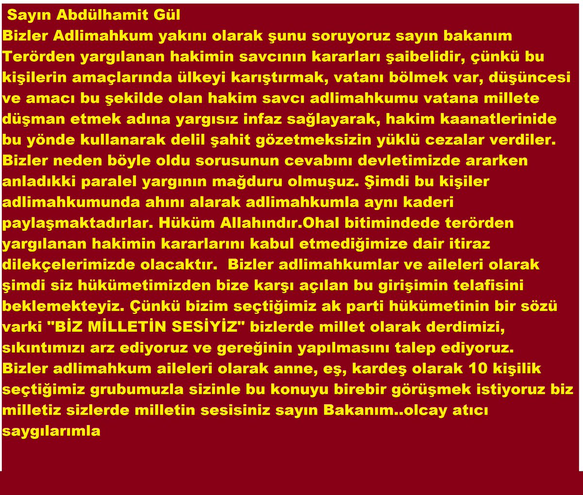 OnukElife's tweet photo. Adalet Bakanı Gül @abdulhamitgul bizler adlimahkum aileleri olarak yargisz infazlara son verilip şartli yasa istiyoruz https://t.co/DwvrSDr2AI