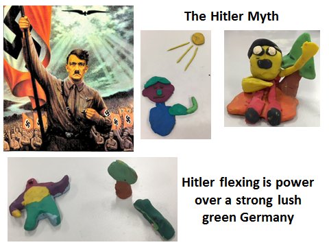 Yr 13 re-capping the Hitler Myth in play dough. a very creative lot!