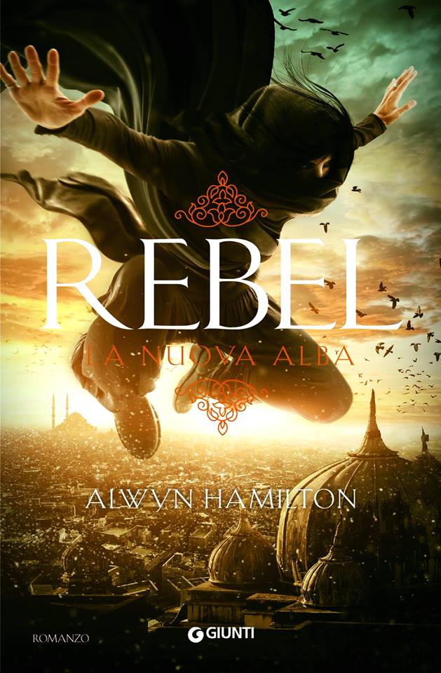 GiuntiY's tweet photo. Dal 15 novembre in libreria “Rebel. La nuova alba”, il terzo imperdibile episodio della saga fantasy di @AlwynFJH!
https://t.co/dls6fJnMXj https://t.co/2wcldmK35n