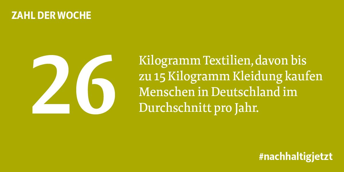 nachhaltigjetzt's tweet photo. 26 kg Textilien kaufen wir im Schnitt pro Jahr. Das wären ca. 130 T-Shirts der Größe M. Anders machen: https://t.co/pWaca4Mi9C #sharing https://t.co/3yc8dZE61z