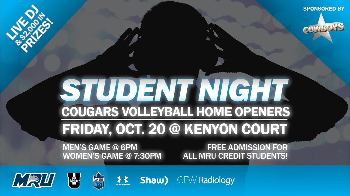 MRUCougars's tweet photo. This Friday: STUDENT NIGHT! MRU Students get in for FREE! There's a Live DJ &amp; $2,000 in prizes! Sponsored by @CowboysCalgary! @mountroyal4u https://t.co/uIOQEdoYM2