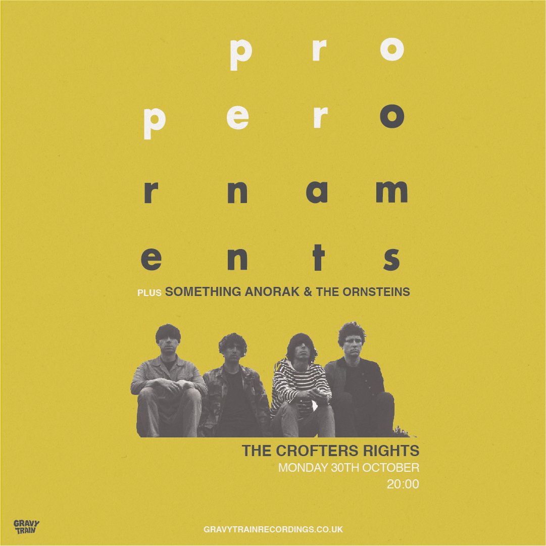 <a href="/somethinganorak/">Something Anorak</a> will be support for <a href="/properornaments/">the proper ornaments</a>!

Tickets available at gravytrainrecordings.co.uk
Event: facebook.com/events/1353028…