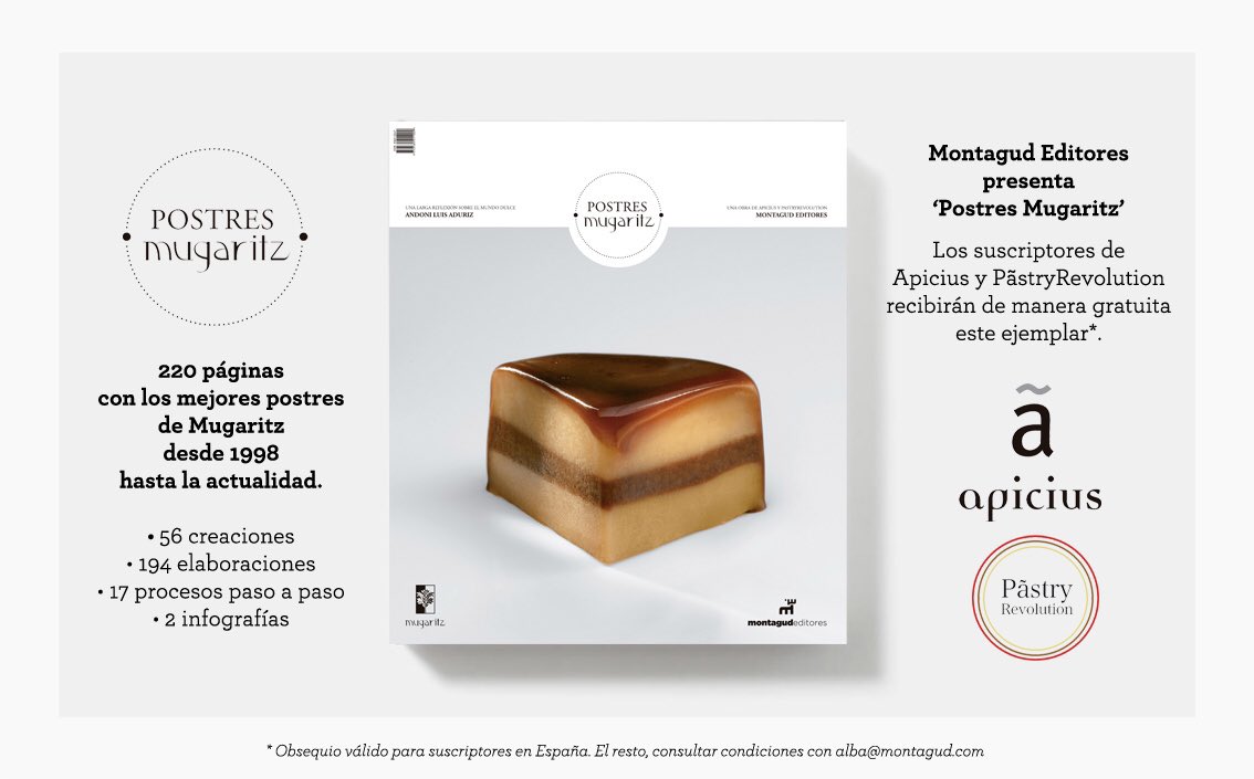 🔘 POSTRES MUGARITZ 🔘

NOVEDAD EDITORIAL. Monográfico postres 1998-Actualidad. Gratis para los suscriptores de Apicius y PãstryRevolution.