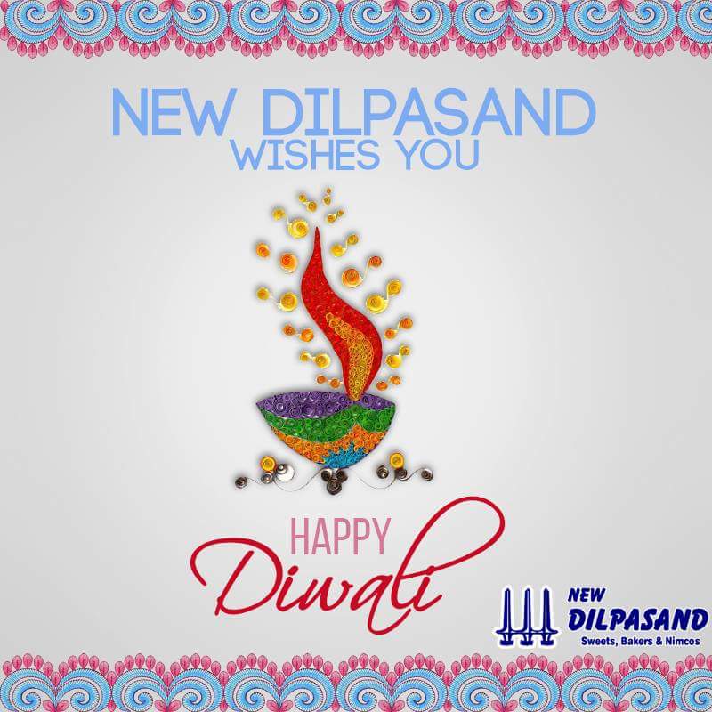 NewDilpasand's tweet photo. We at New Dilpasand Sweets wishes you all a very Happy Diwali. Spread happiness and joy among your loved ones 

#NewDilPasand #HappyDiwali https://t.co/alcM2Ydm8r
