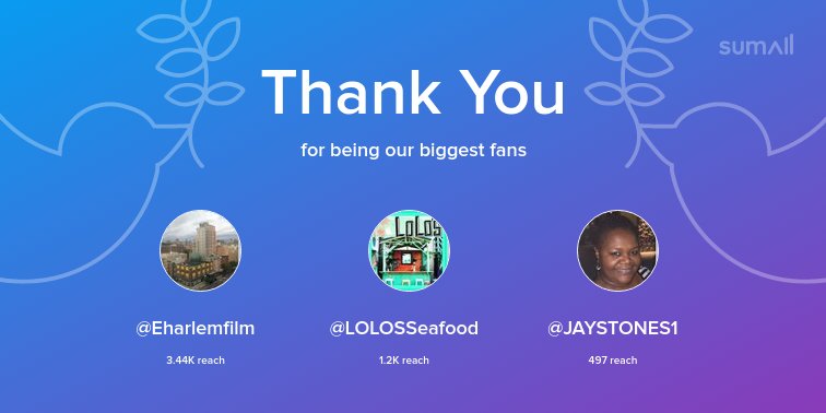 xperienceharlem's tweet photo. Our biggest fans this week: @Eharlemfilm, @LOLOSSeafood, @JAYSTONES1. Thank you! via https://t.co/vVMQluCpA6 https://t.co/yqbgeObtjn