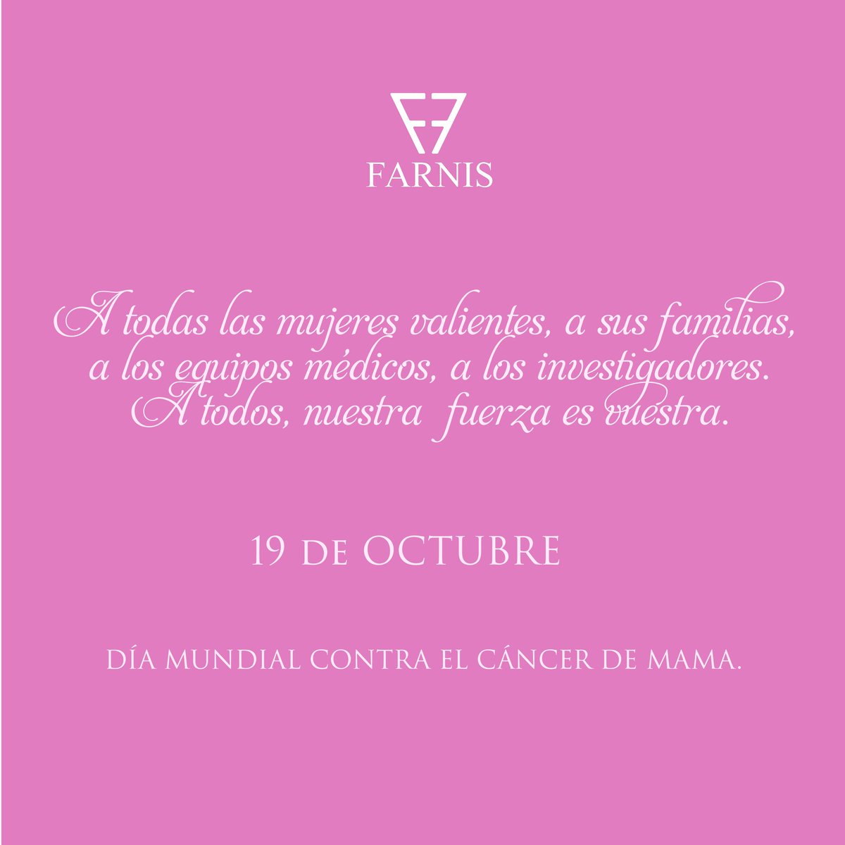 farnisofficial's tweet photo. La lucha es de todos. 19 de Octubre #diamundialcontraelcancerdemama. 💟 https://t.co/udaFGMJJ9R